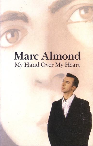 Marc Almond - My Hand Over My Heart - Cassette