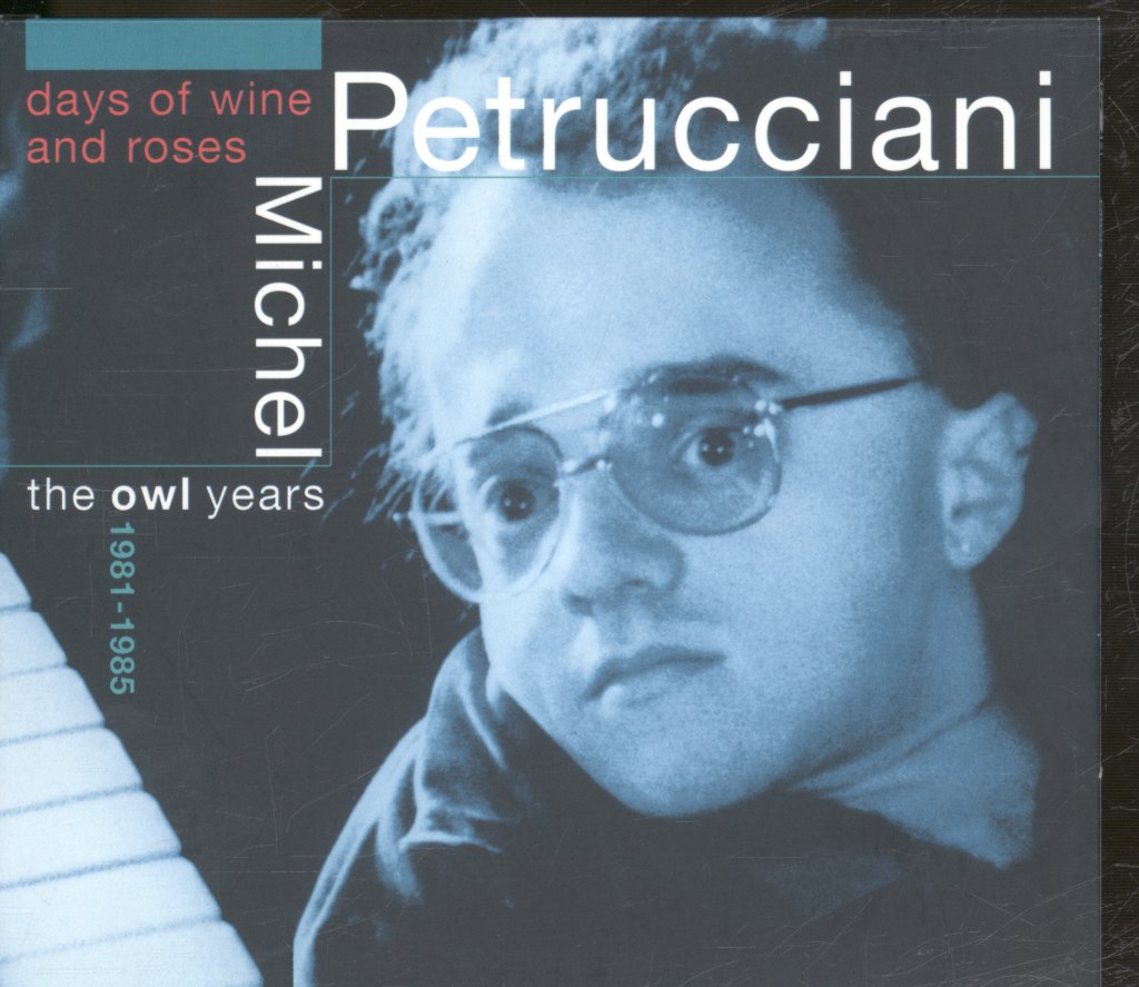 Michel Petrucciani - Days Of Wine And Roses - Double Cd