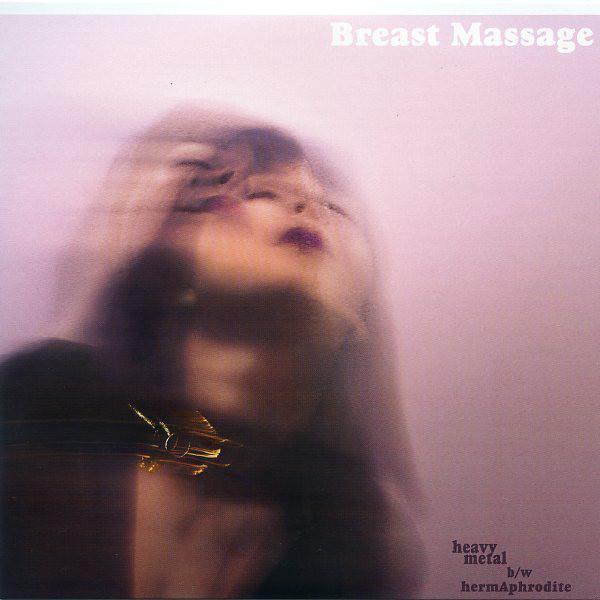 Breast Massage - Heavy Metal - 7 Inch