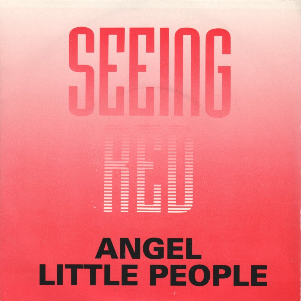 Seeing Red - Angel - 7 Inch