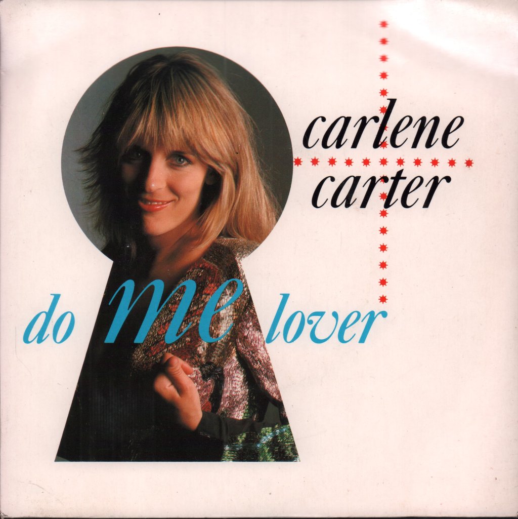 Carlene Carter With Paul Carrack - Do Me Lover - 7 Inch