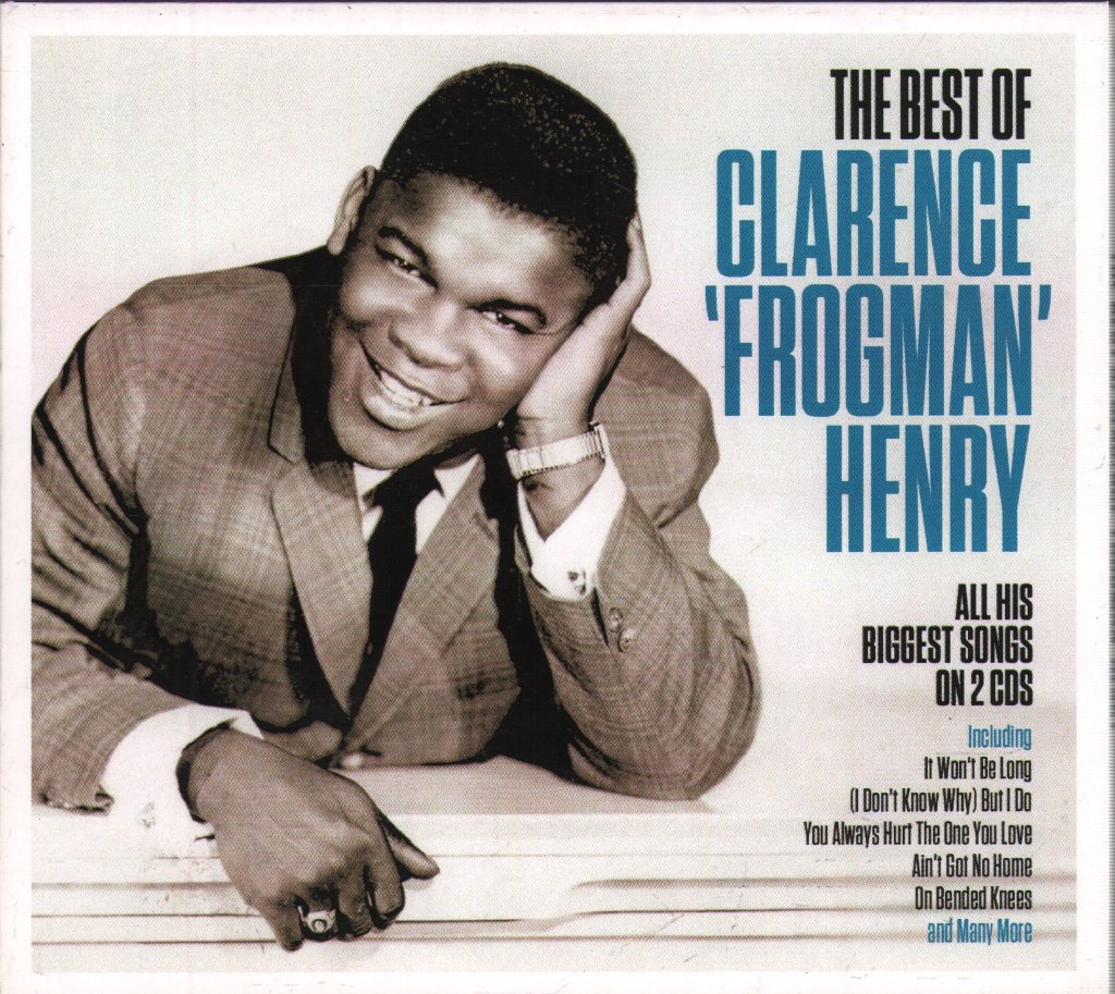 Clarence Frogman Henry - Best Of - Double Cd