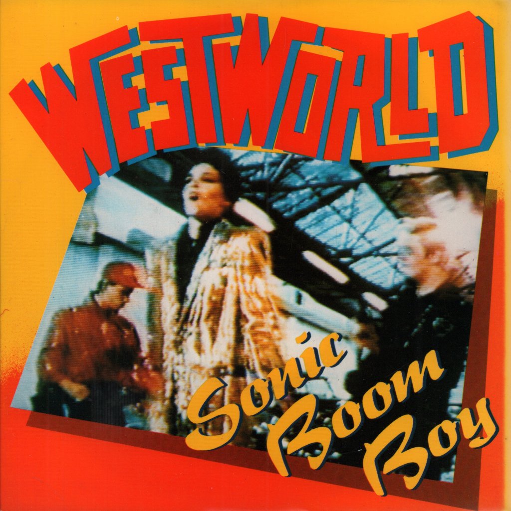 Westworld - Sonic Boom Boy - 7 Inch