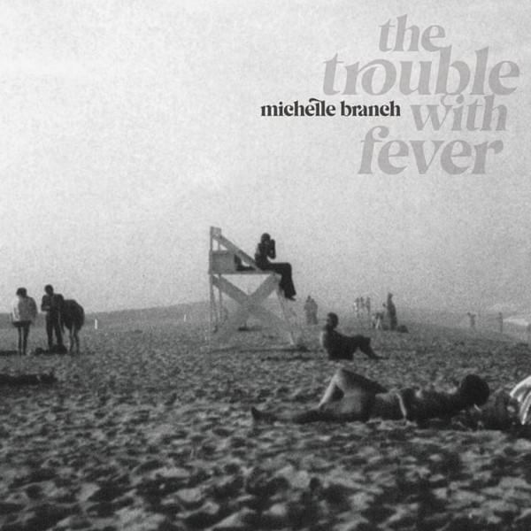 Michelle Branch - Trouble With Fever - Lp