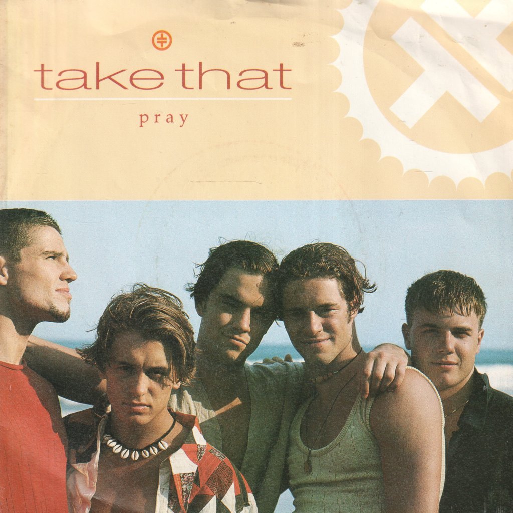 Take That (Boy Band) - Pray - 7 Inch
