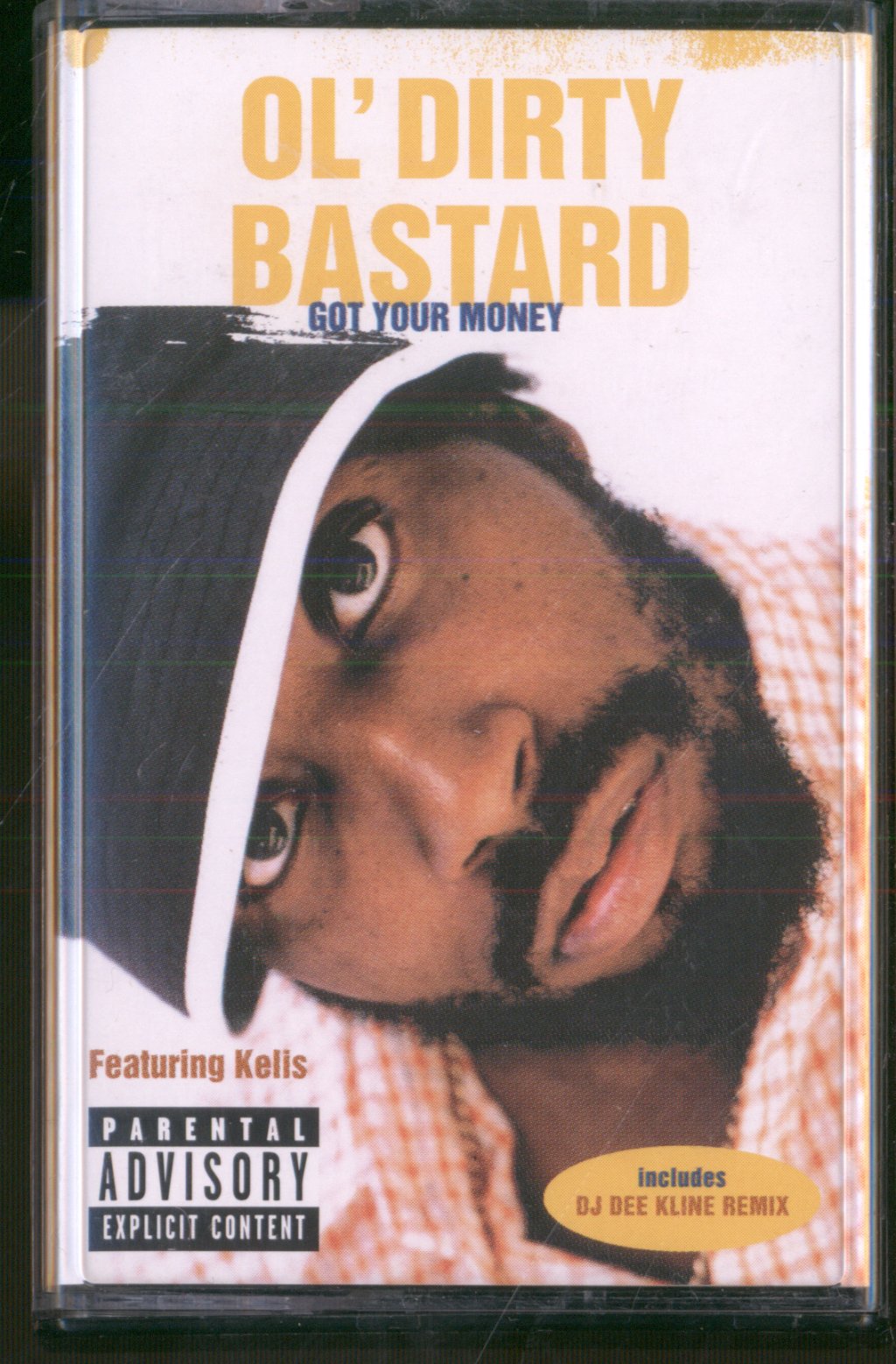 Ol' Dirty Bastard Featuring Kelis - Got Your Money - Cassette