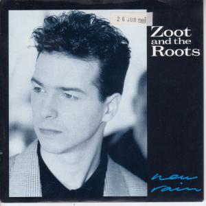 Zoot And The Roots - New Rain - 7 Inch