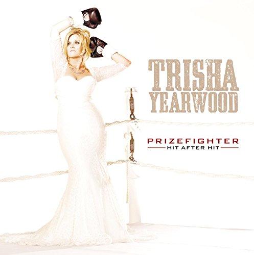 Trisha Yearwood - Prizefighter: Hit After Hit - Cd