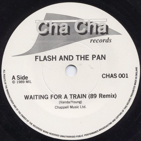Flash And The Pan - Waiting For A Train '89 - 7 Inch