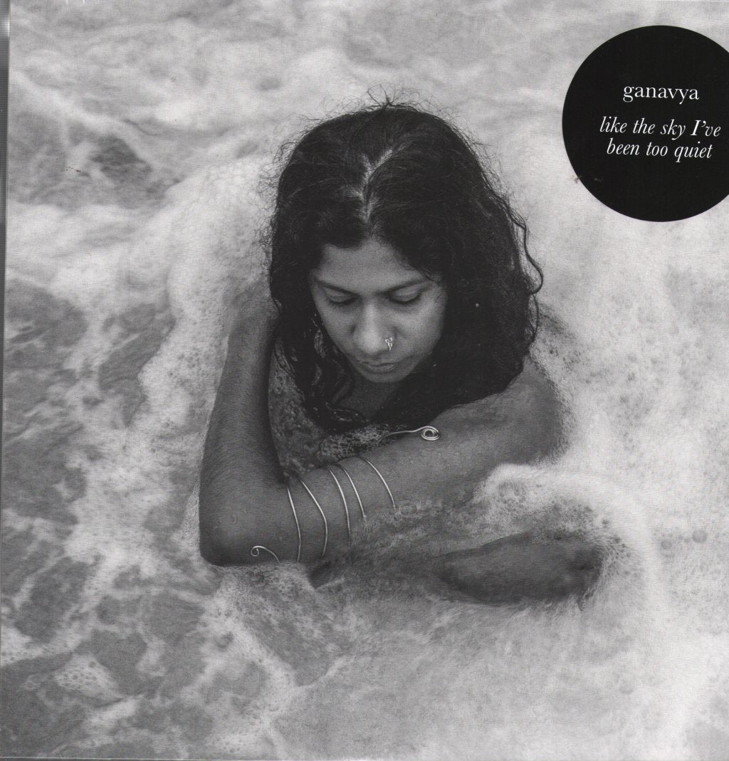 ganavya - Like the Sky I've Been Too Quiet - Lp