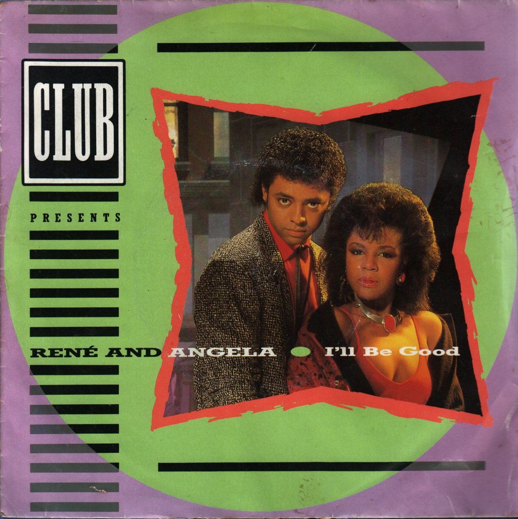 Rene And Angela - I'll Be Good - 7 Inch