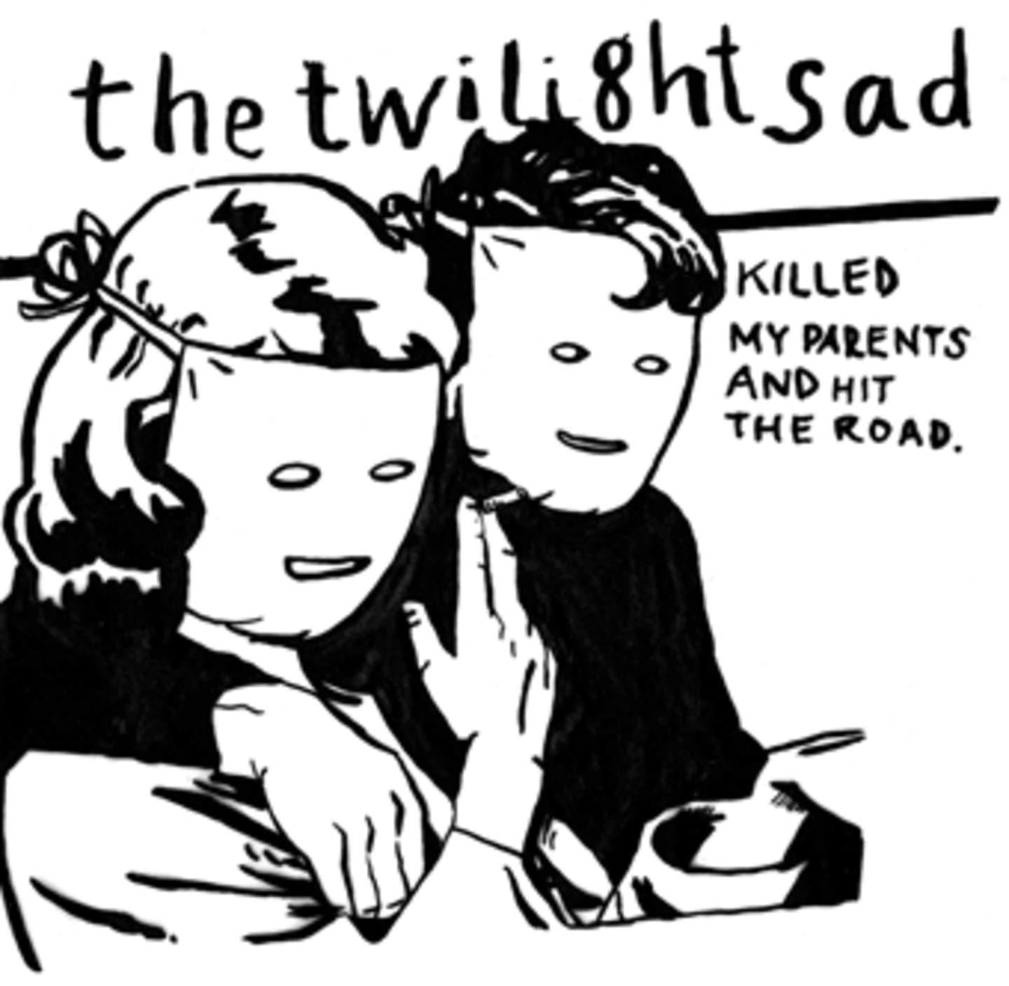 Twilight Sad - Killed My Parents and Hit the Road - Lp