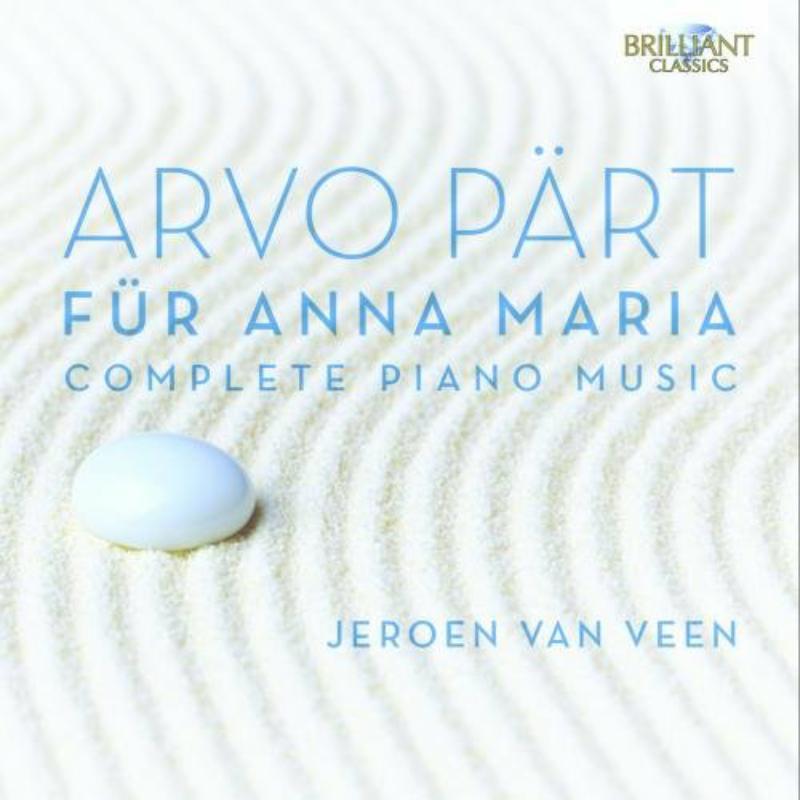 Jeroen Van Veen - Arvo Part: Complete Piano Music - Fa¼r Anna Maria - Double Cd