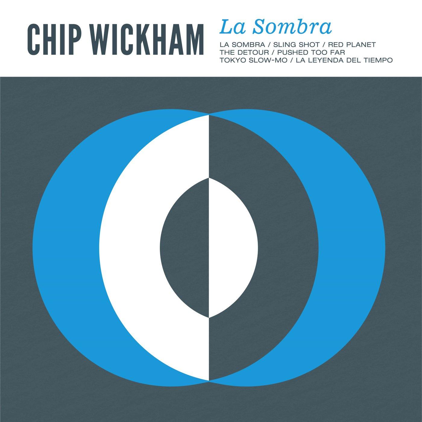 Chip Wickham - La Sombra - Cd