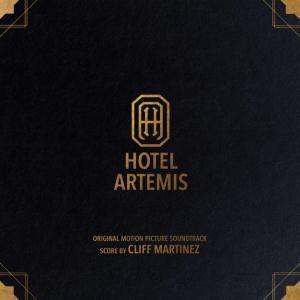 Cliff Martinez - Hotel Artemis Original Motion Picture Soundtrack - Double Lp