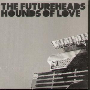 Futureheads - Hounds Of Love - Cd