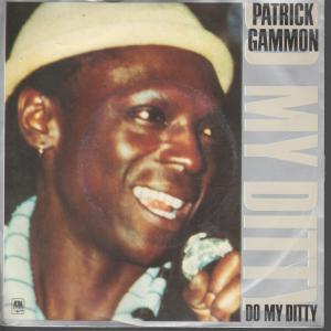 Patrick Gammon - Do My Ditty - 7 Inch