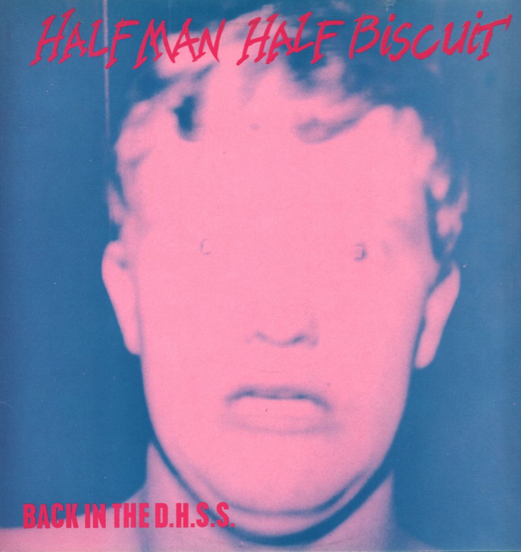 Half Man Half Biscuit - Back In The D.H.S.S. - Lp