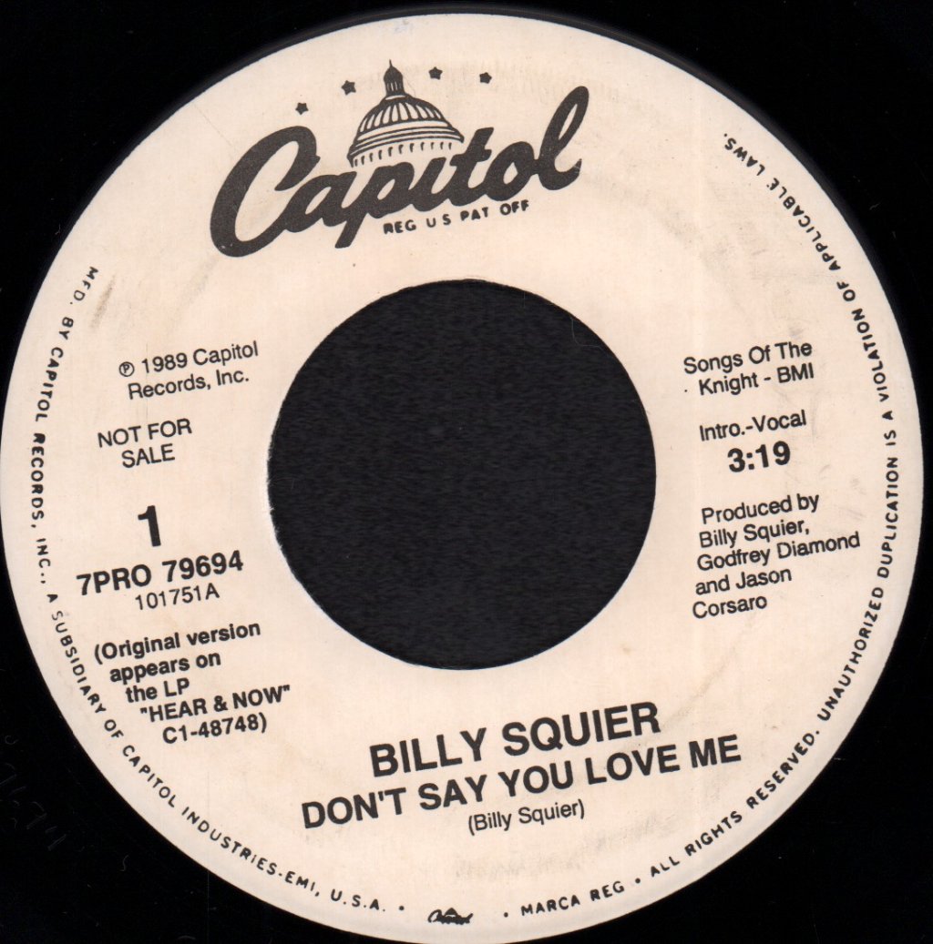 Billy Squier - Don't Say You Love Me - 7 Inch