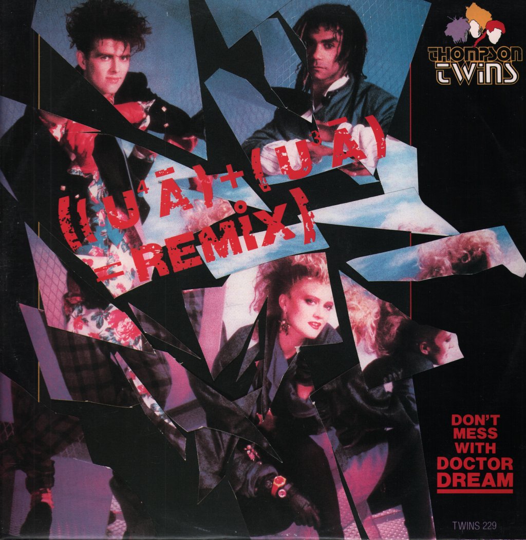 Thompson Twins - Don't Mess With Doctor Dream ((U⁴Ā) + (U³Ā) = Remix) - 12 Inch