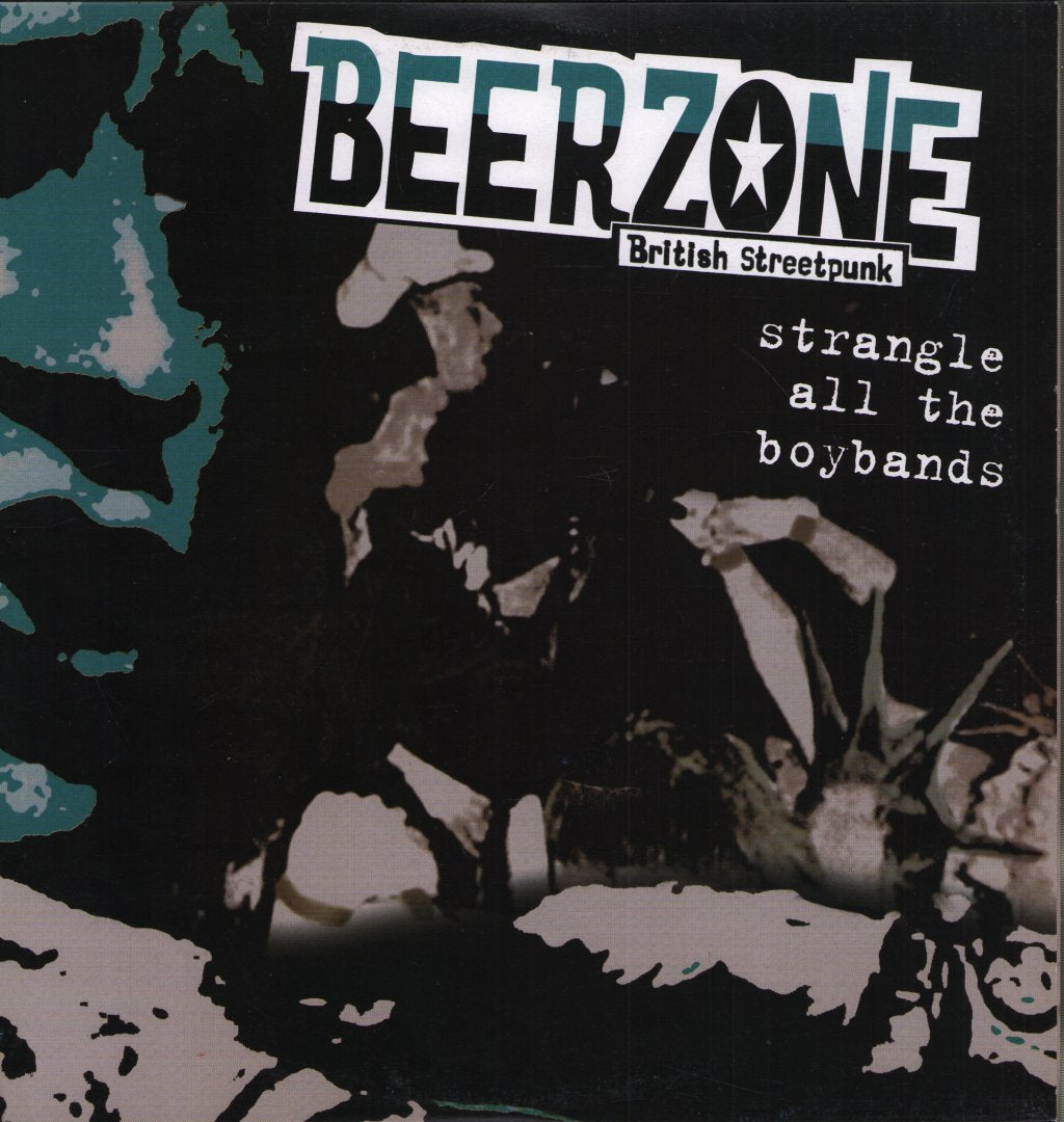 Beerzone - Strangle All The Boybands - Lp
