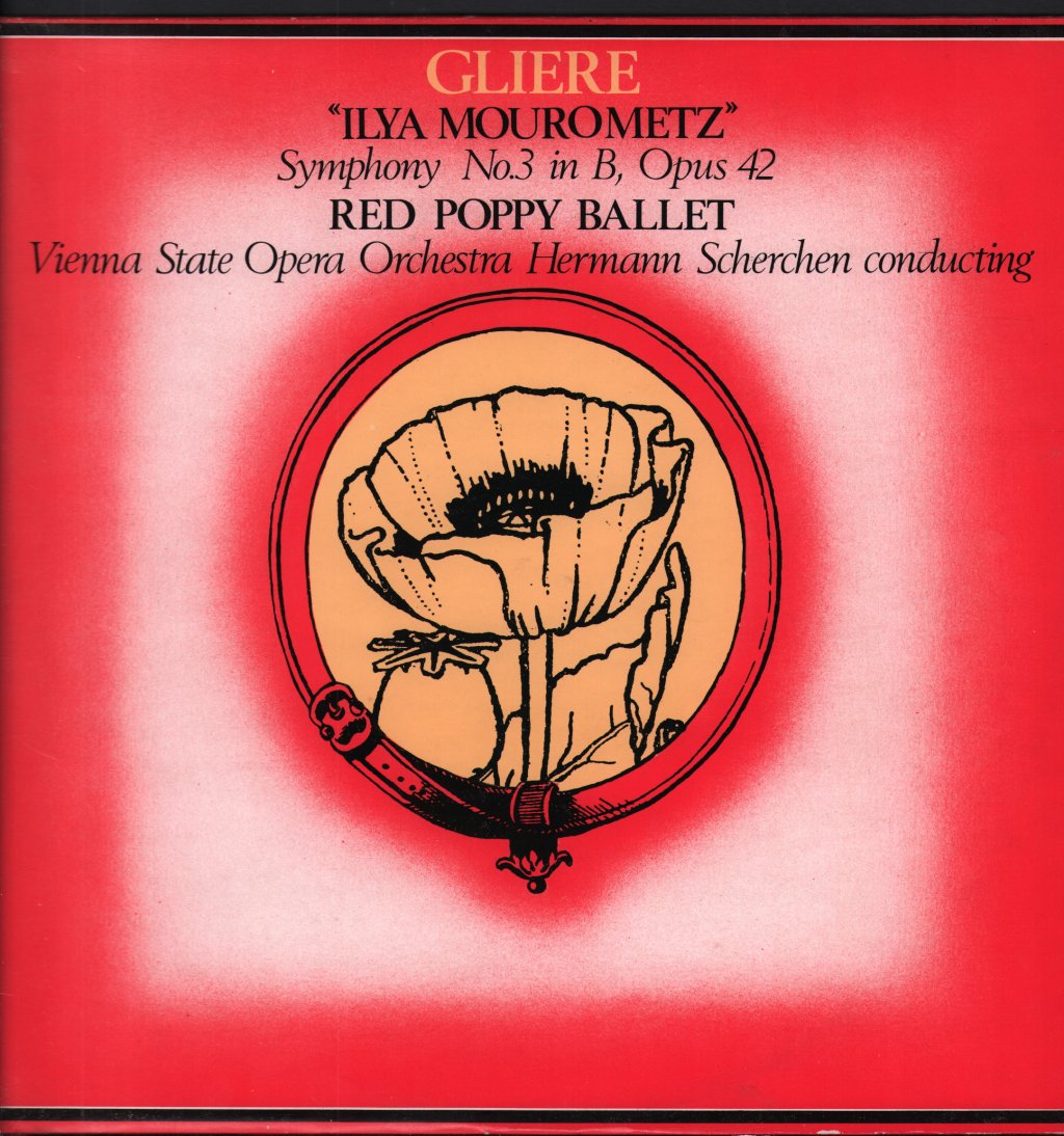 Vienna State Opera Orchestra / Hermann Scherchen - Gliere  - "Ilya Mourometz" Symphony No. 3 In B, Opus 42 / Red Poppy Ballet - Double Lp
