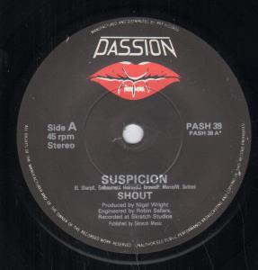Shout (80'S Group) - Suspicion - 7 Inch