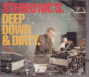 Stereo Mc's - Deep Down And Dirty - Cd