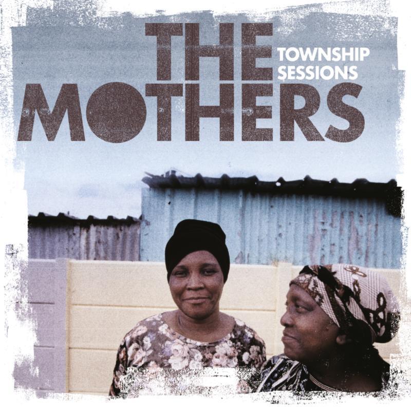 Mothers - Township Sessions - Cd