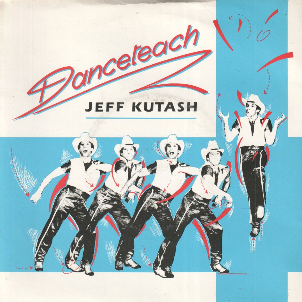 Jeff Kutash - Danceteach - 7 Inch