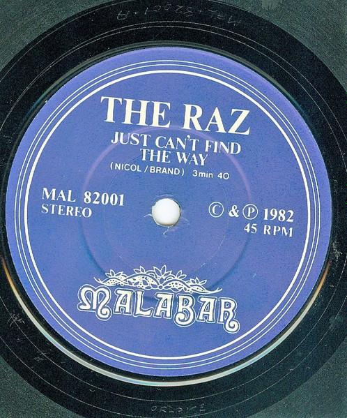 Raz - Just Can't Find The Way - 7 Inch