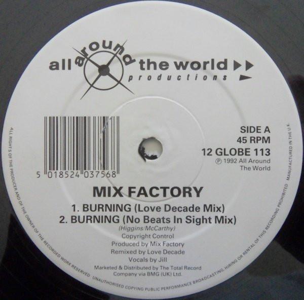 Mix Factory - Burnin' Like Fire - 12 Inch