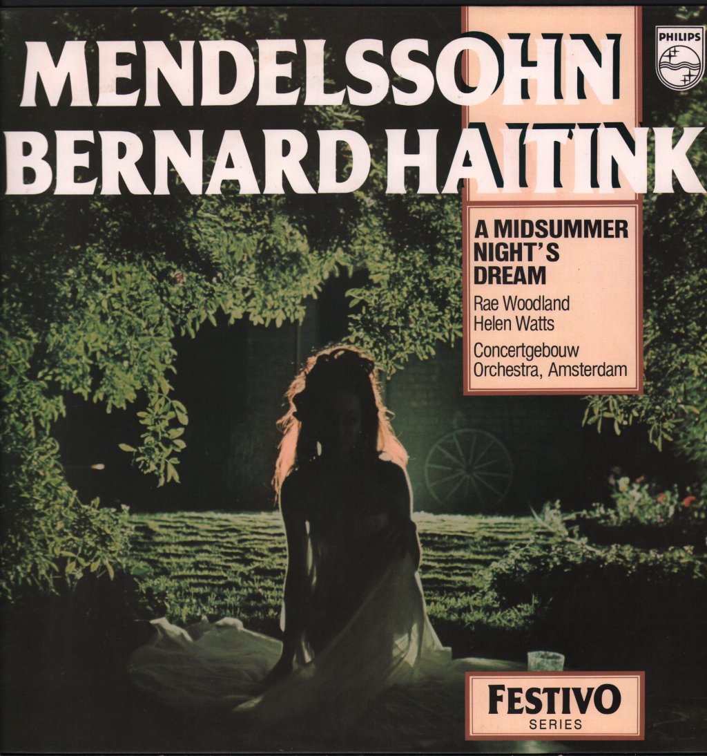 Bernard Haitink / Concertgebouw Orchestra, Amsterdam - Mendelssohn - A Midsummer Night's Dream - Lp
