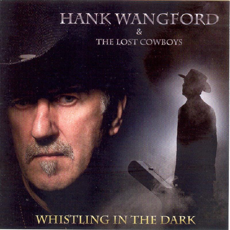 Hank Wangford And The Lost Cowboys - Whistling In the Dark - Cd
