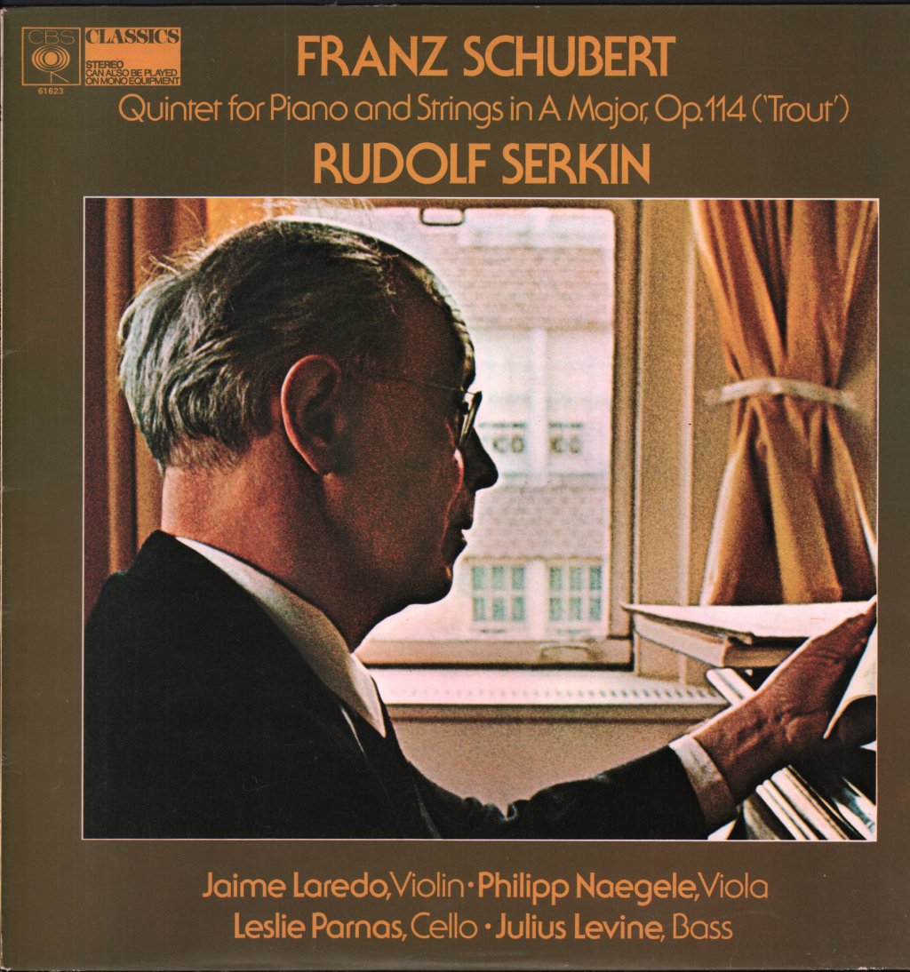 Rudolf Serkin / Jaime Laredo / Leslie Parnas / Philipp Naegele / Julius Levine - Franz Schubert - Quintet In A Major For Piano And Strings, Op. 114 ("Trout") - Lp
