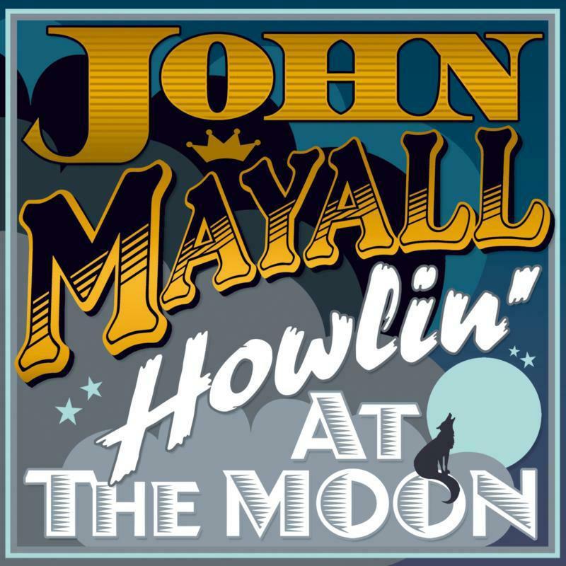 John Mayall - Howlin' At the Moon - Lp