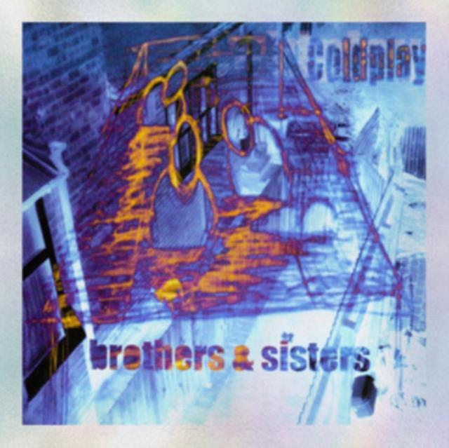 Coldplay - Brothers & Sisters 25th Anniversary Edition - Double 7 Inch