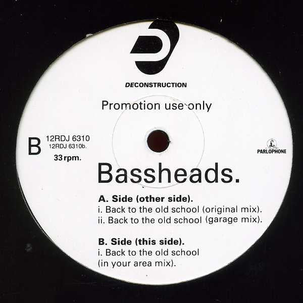 Bassheads - Back To The Old School - 12 Inch