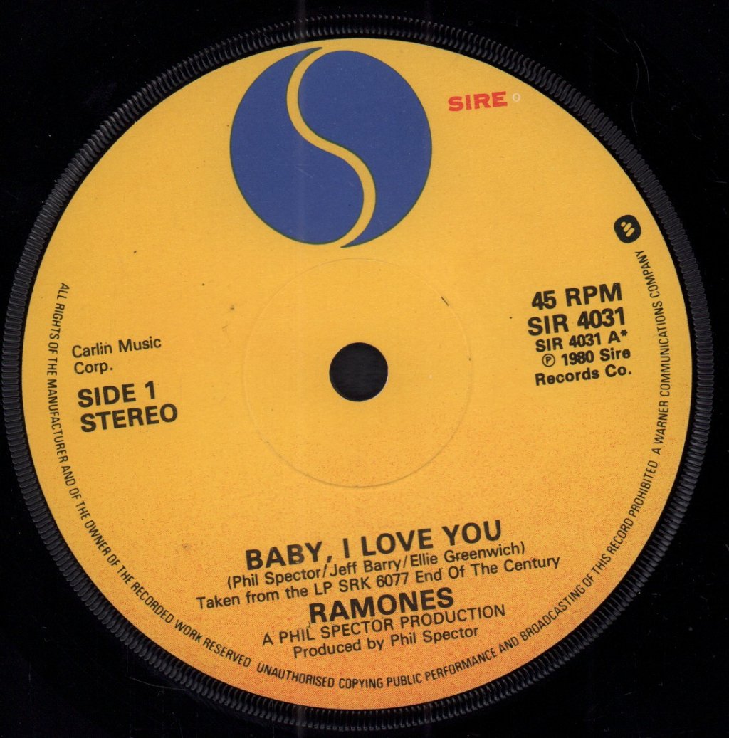 Ramones - Baby I Love You - 7 Inch