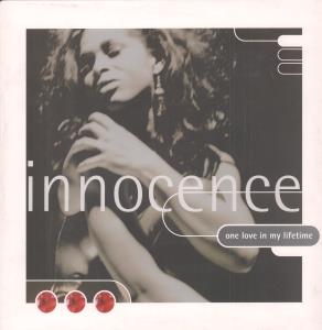 Innocence (90'S Group) - One Love In My Lifetime - 12 Inch