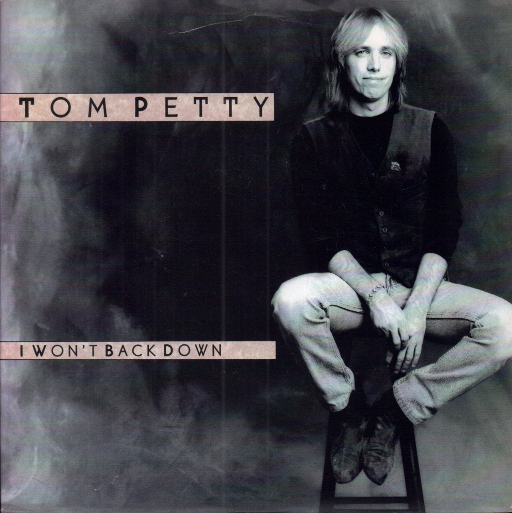 Tom Petty And The Heartbreakers - I Won't Back Down - 7 Inch