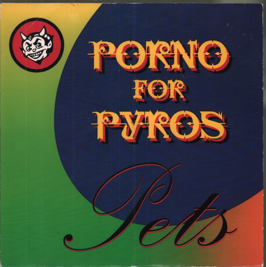 Porno For Pyros - Pets - 7 Inch