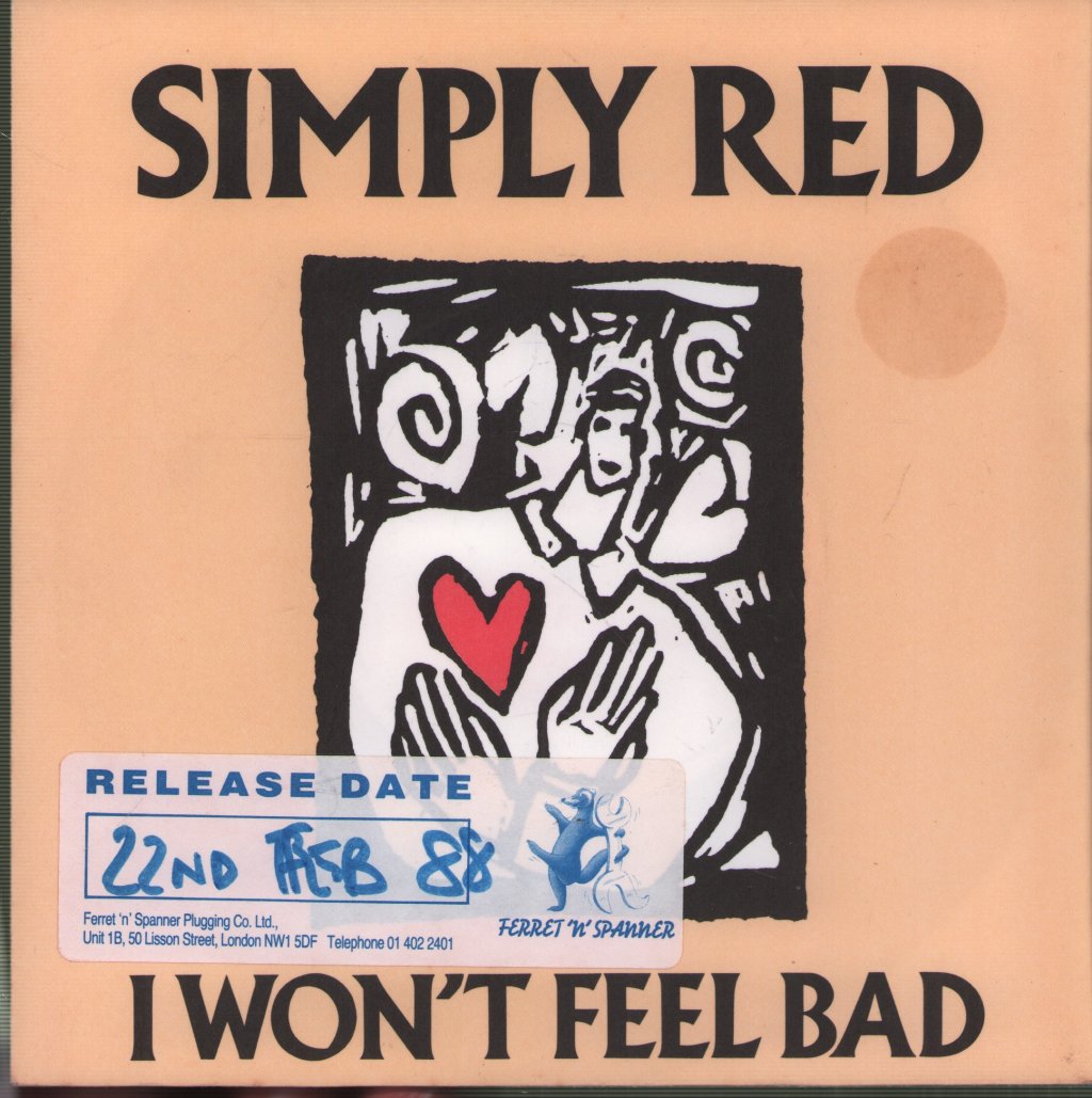 Simply Red - I Won't Feel Bad - 7 Inch