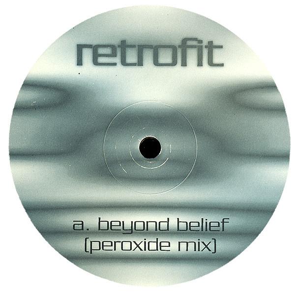 Retrofit - Beyond Belief - 12 Inch