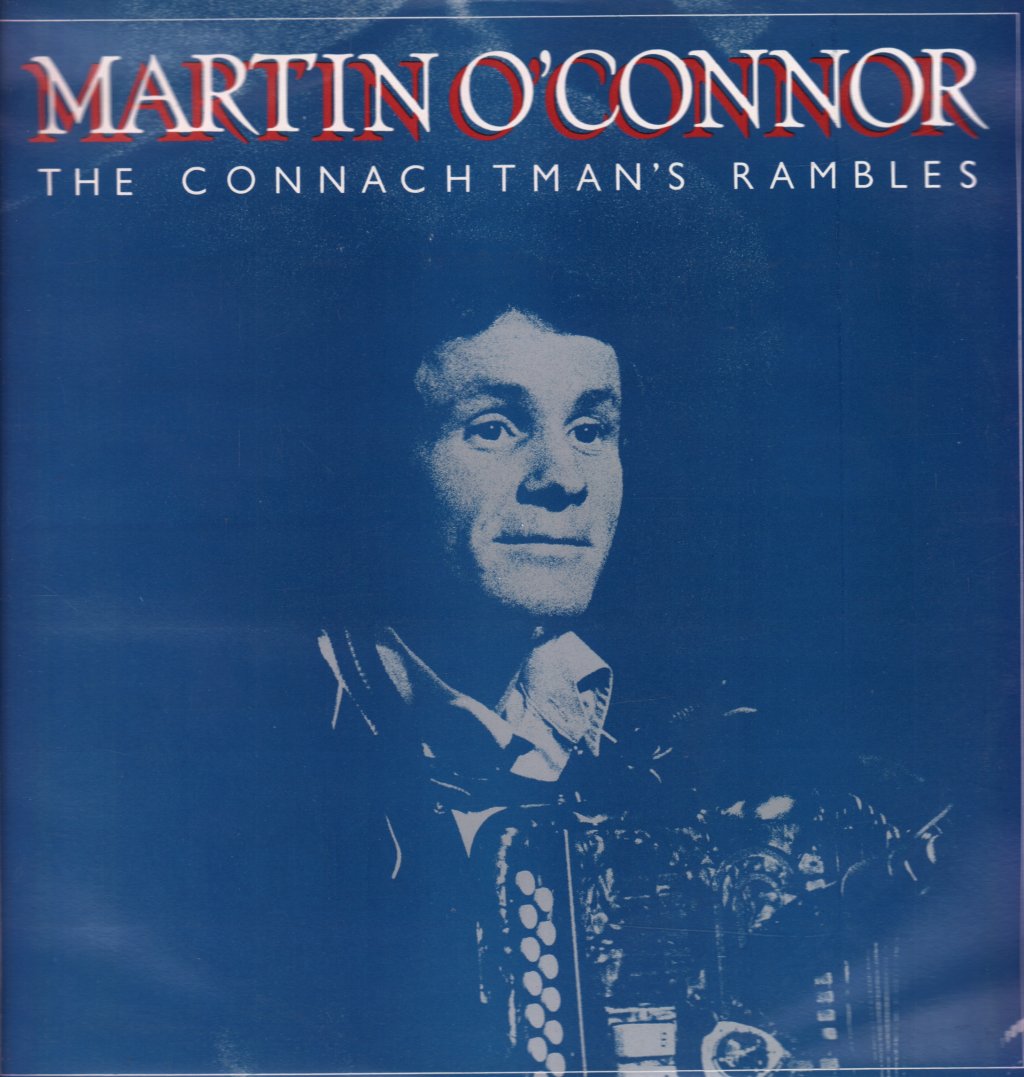 Martin O' Connor - Connachtman's Rambles - Lp