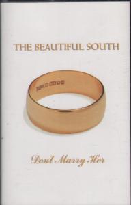 Beautiful South - Don't Marry Her - Cassette