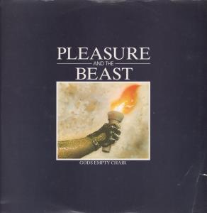 Pleasure And The Beast - Gods Empty Chair - 12 Inch