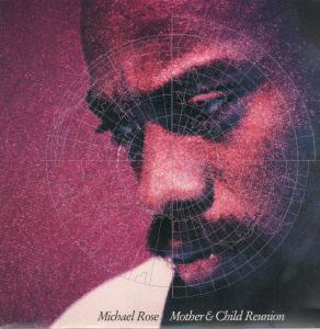 Michael Rose - Mother And Child Reunion - 12 Inch