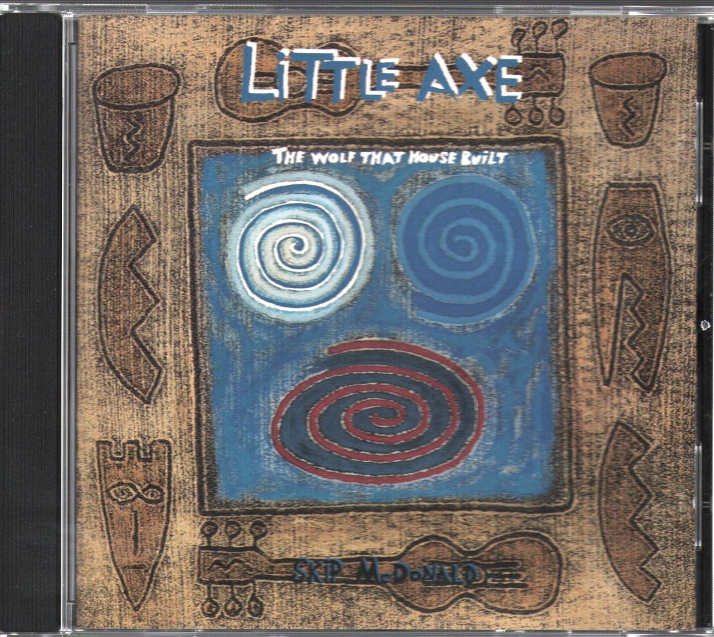 Little Axe - Wolf That House Built - Cd