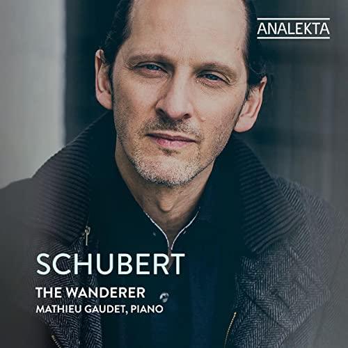 Mathieu Gaudet - Schubert: the Wanderer - Cd